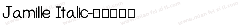 Jamille Italic字体转换
